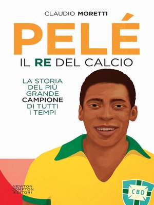 cover image of Pelé. Il re del calcio